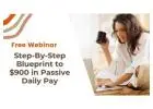 Last Call! Free Webinar to Earn $900/Day—Register Now!
