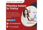 Phonics tutors in Trichy