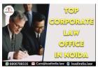 Top Corporate Law Office In Noida