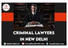 Criminal Lawyers In New Delhi