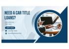 Get Fast Car Title Loans Halifax