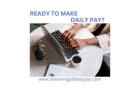 Dreaming of financial freedom?  Start earning daily pay today!!