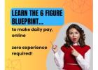 FINALLY!  The work from home 6 figure Blueprint that works is here!