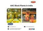 AAC Block Plants in India