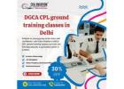 Best DGCA CPL Ground Training Classes in Delhi