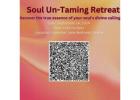 **Awaken Your True Essence at the Soul Un-Taming Retreat in Waterloo**