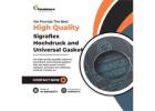 Superior Sealing with Sigraflex Gaskets and Sheets | Sealmax