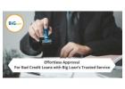 Big Loan's Bad Credit Loans Guaranteed Approval: Your Gateway to Financial Stability