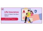 Protect Your Future: The Top Benefits of Life Insurance and How to Find the Perfect Policy