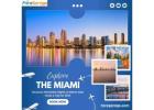 How Can You Book Affordable Flights to Miami Easily?