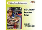 Expert Water Pump Repair Services in Dubai