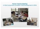 Parent Teacher Meeting 2024: Essential for Child's Growth