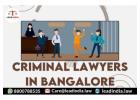 criminal lawyers in bangalore