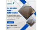 Top Imported Marble Manufacturers in 