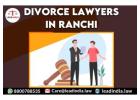 Divorce Lawyers In Ranchi