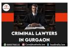 criminal lawyers in gurgaon