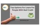 Bad Credit? No Worries! Explore Our Loans for People with Bad Credit