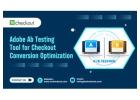 Adobe Ab Testing Tool for Checkout Conversion Optimization