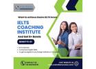 Best IELTS coaching in East Delhi