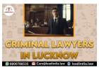 criminal lawyers in lucknow