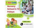  Nursery School in TC Palaya