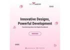 Innovative Designs, Powerful Development