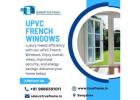 Top Upvc French Window Dealers in Bangalore