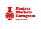 Explore Unique Finds at New Banjara Market Gurgaon