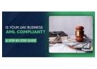 AML Compliance in UAE - Complete Guide