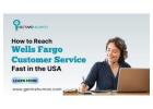 Comprehensive Guide to Wells Fargo Customer Service