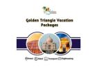 Golden Triangle Tour: A Journey Through India's Iconic Heritage