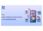 The Role of Digital Transformation in E-commerce