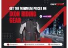 Get the minimum prices on IXON Riding Gear