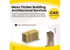 Top-Quality Mass Timber Building Architectural Services by CAD Outsourcing in Texas, USA