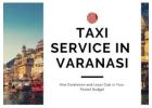 Book Cab Service in Varanasi from Chiku Cab