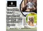  Transform Your Investment Strategy with Real Estate Experts