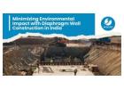 Comprehensive Analysis of Environmental Impact: Diaphragm Wall Construction in India