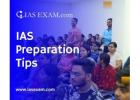 Detailed IAS exam preparation tips for civil services