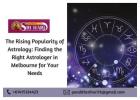 The Rising Popularity of Astrology: Finding the Right Astrologer in Melbourne for Your Needs