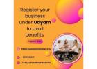 Register your business under Udyam to avail benefits 