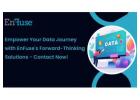 Empower Your Data Journey with Forward-Thinking Solutions from EnFuse