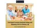 Courtyard Luxury Assisted Living and Memory Care in Clinton, NJ