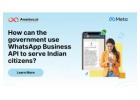 Revolutionize Public Services with WhatsApp Business API for Government