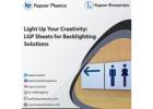 Light Up Your Creativity: LGP Sheets for Backlighting Solutions 