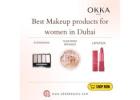 Best Makeup products for women in Dubai