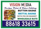 Specialized in small button badge to big button badge size | 2068 | Vision Media