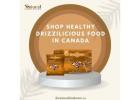 Shop Healthy Drizzilicious Food in Canada