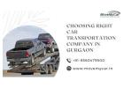 Choosing Right Car Transportation Company in Gurgaon