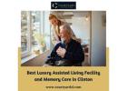 Best Luxury Assisted Living Facility and Memory Care in Clinton