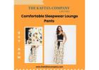 Buy Comfortable Sleepwear Lounge Pants And Pyjamas For Women - The Kaftan Company